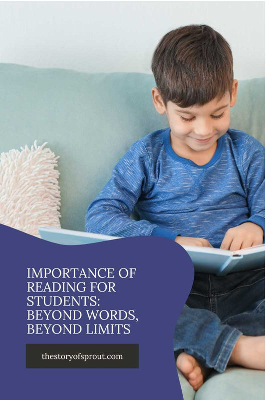 Importance of Reading for Students: Beyond Words, Beyond Limits